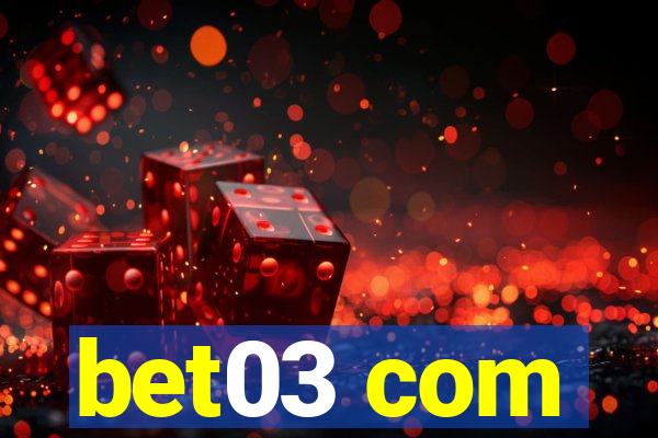 bet03 com